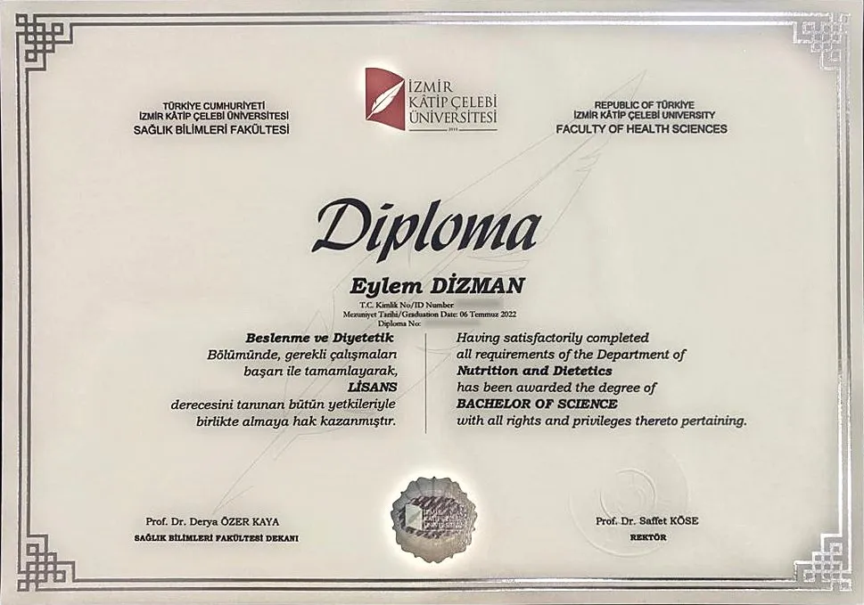 Lisans Diploması: Beslenme ve Diyetetik Bölümü · Lisans, İzmir Katip Çelebi Üniversitesi, Sağlık Bilimleri Fakültesi